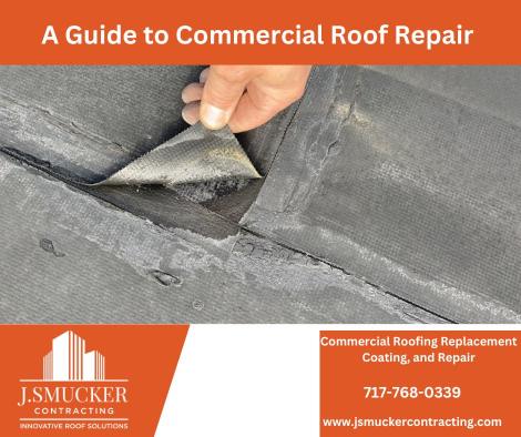 A Guide to Commercial Roof Repair