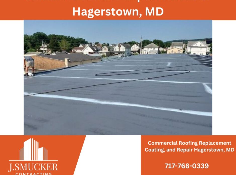 Commercial Roof repair and replacement Hagerstown, MD