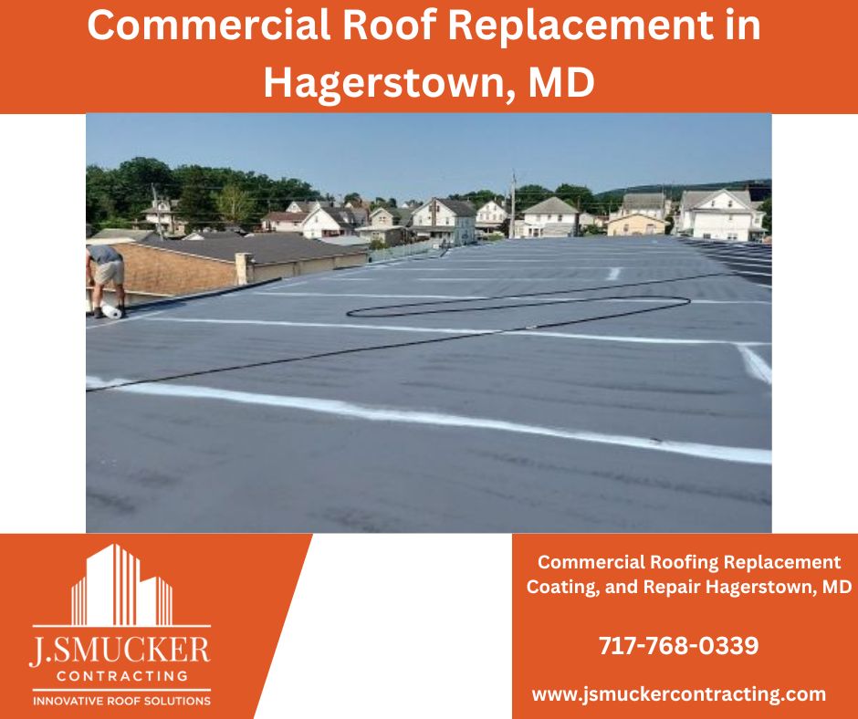 Commercial Roof repair and replacement Hagerstown, MD