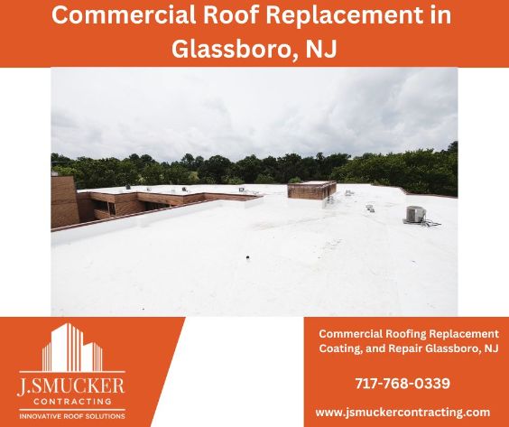 glassboro NJ commercial roof replacement