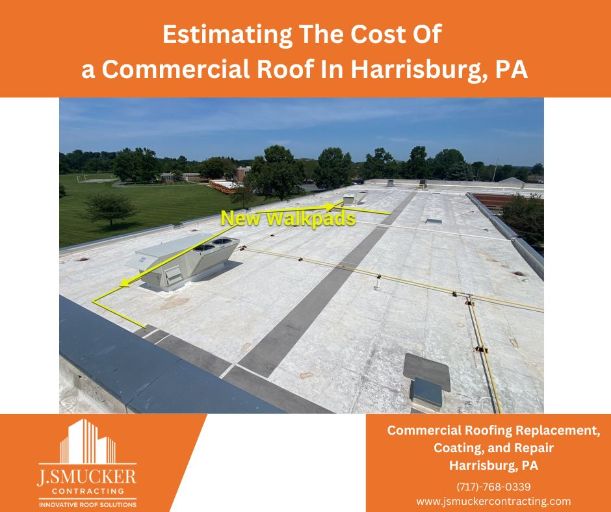 Estimating the cost of a new commercial roof in Harrisburg, PA